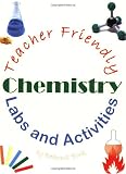 Teacher Friendly Chemistry Labs and Activities