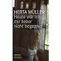 Heute w�r ich mir lieber nicht begegnet