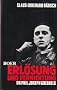 Erl�sung und Vernichtung. Dr. phil. Joseph Goebbels