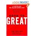 Good To Great: Why Some Companies Make the Leap...And Others Don't