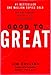 Good to Great: Why Some Companies Make the Leap... and Others Don't