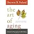 The Art of Aging: A Doctor's Prescription for Well-Being