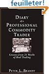 Diary of a Professional Commodity Tra...
