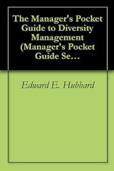 the manager's pocket guide to diversity management (manager's pocket guide series) - edward e. hubbard the manager's pocket guide to diversity management (manager's pocket guide series) - edward e. hubbard