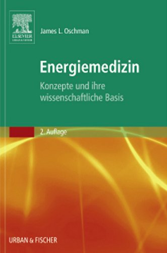 Energiemedizin: Konzepte und ihre wissenschaftliche Basis (German Edition)