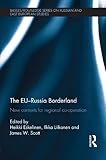 The EU-Russia borderland : new contexts for regional co-operation
