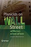 Physicists on Wall Street and Other Essays on Science and Society