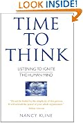Time to Think: Listening to Ignite the Human Mind