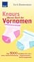 Knaurs kleines Buch der Vornamen: �ber 6.000 Vornamen von A bis Z Extra: Nordische Vornamen - Doppelvornamen - Namenstagkalender