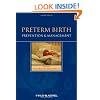 Preterm Birth: Prevention and Management