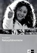 Naturph&auml;nomene. 5./6. Klasse. Ausgabe f&uuml;r Baden-W&uuml;rttemberg: Natura. Naturph&auml;nomene. 5./6. Klasse. Arbeitsheft. Baden-W&uuml;rttemberg. (Lernmaterialien)