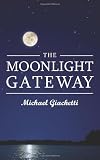 The Moonlight Gateway