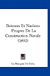 Bateaux Et Navires: Progres de La Construction Navale (1892)