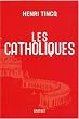 Les catholiques