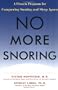 No More Snoring: A Proven Program for Conquering Snoring and Sleep Apnea