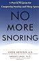 No More Snoring: A Proven Program for Conquering Snoring and Sleep Apnea