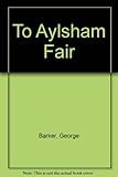 To Aylsham Fair