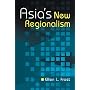 Asia's New Regionalism
