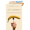 Am I a Monkey?: Six Big Questions about Evolution