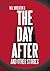The Day After and Other Stories