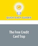 The Free Credit Card Trap