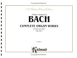 Bach Complete Organ Works (Volume 2) (Kalmus Edition)