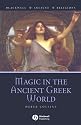 Magic in the Ancient Greek World (Blackwell Ancient Religions)