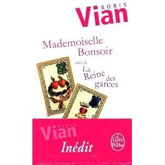 Mademoiselle Bonsoir suivi de La Reine des garces