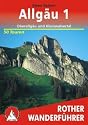 Allg&auml;u, Band 1: Oberallg&auml;u und Kleinwalsertal (Rother Wanderf&uuml;hrer)