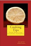 Cooking Tips: Food Facts and Culinary Concepts
