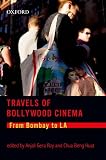 Travels of Bollywood cinema : from Bombay to LA
