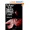 I'd Rather Be the Devil: Skip James and the Blues