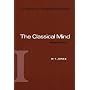 A History of Western Philosophy: The Classical Mind, Volume I