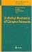 Search : Statistical Mechanics of Complex Networks (Lecture Notes in Physics)