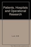 Patients, hospitals and operational research