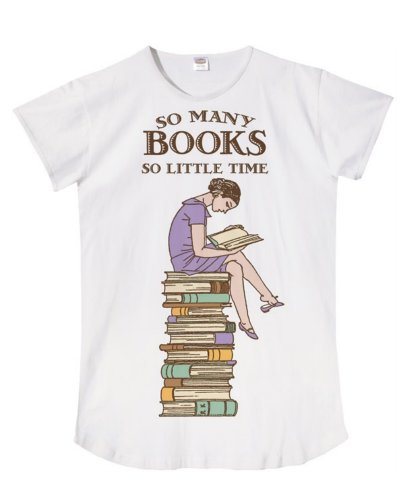 Nightshirt Says So Many Books