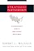 Strategic Partnerships: An Entrepreneur's Guide to Joint Ventures and Alliances