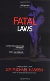 Fatal Laws