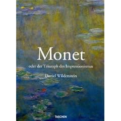 Monet oder Der Triumph des Impressionismus: 25 Jahre TASCHEN