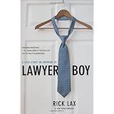 Lawyer Boy: A Case Study on Growing Up ~ Rick Lax