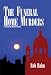 The Funeral Home Murders