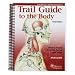 Trail Guide to the Body Book