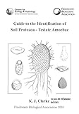 Guide to the identification of soil protozoa - testate amoebae