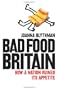 Bad Food Britain