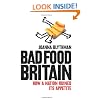 Bad Food Britain: How A Nation Ruined Its Appetite
