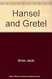 Hansel and Gretel