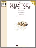 The Billy Joel Keyboard Book: Authentic Transcriptions (Keyboard Recorded Versions S.)