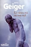 VIEUX ROI EN SON EXIL (LE)
