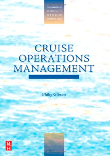 Textbook - Cruise Operations Management (The Management of Hospitality and Tourism Enterprises)