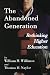 The Abandoned Generation